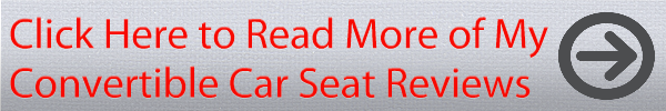 Convertible car seat reviews